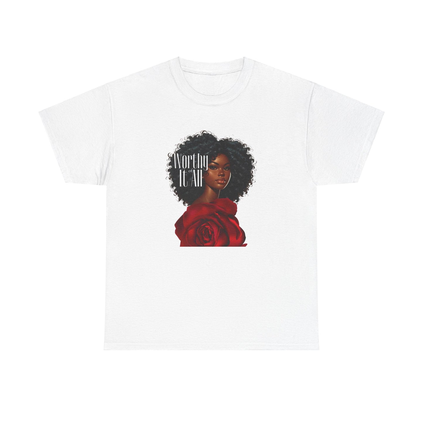 Worthy of it All (Unisex Heavy Cotton Tee)